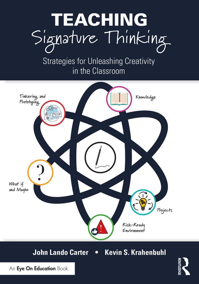 Teaching Signature Thinking by John Lando Carter, Kevin S. Krahenbuhl