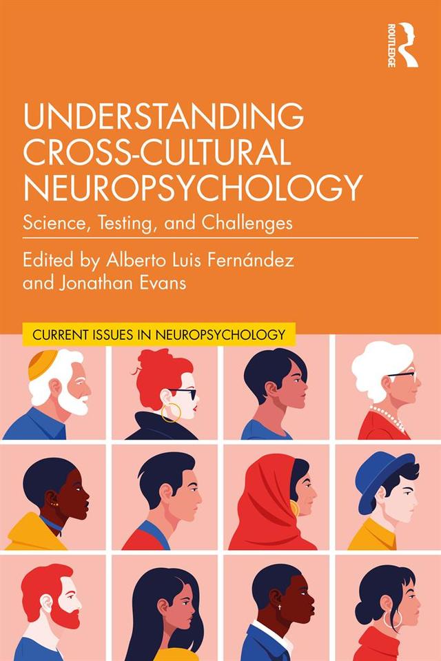 Understanding Cross-Cultural Neuropsychology by Alberto Luis Fernández, Jonathan Evans