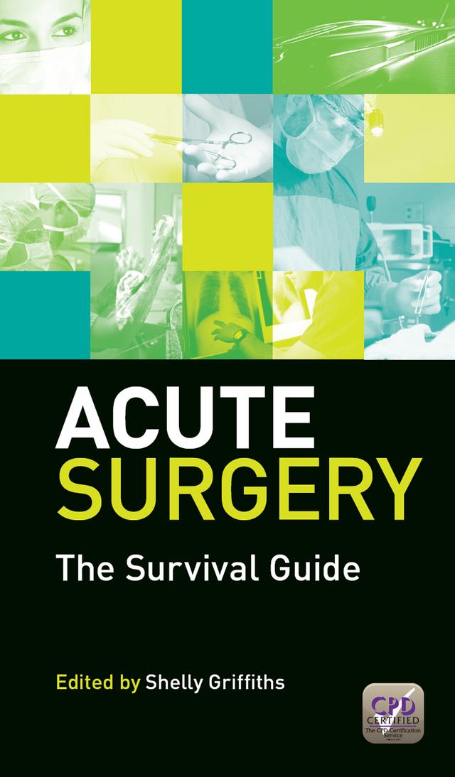 Acute Surgery by Shelly Griffiths