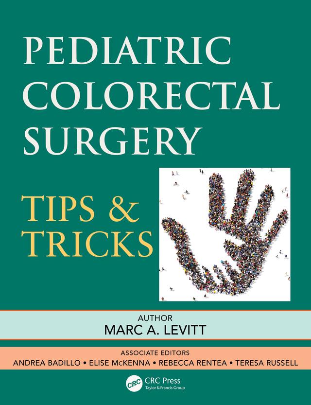 Pediatric Colorectal Surgery by Marc A. Levitt