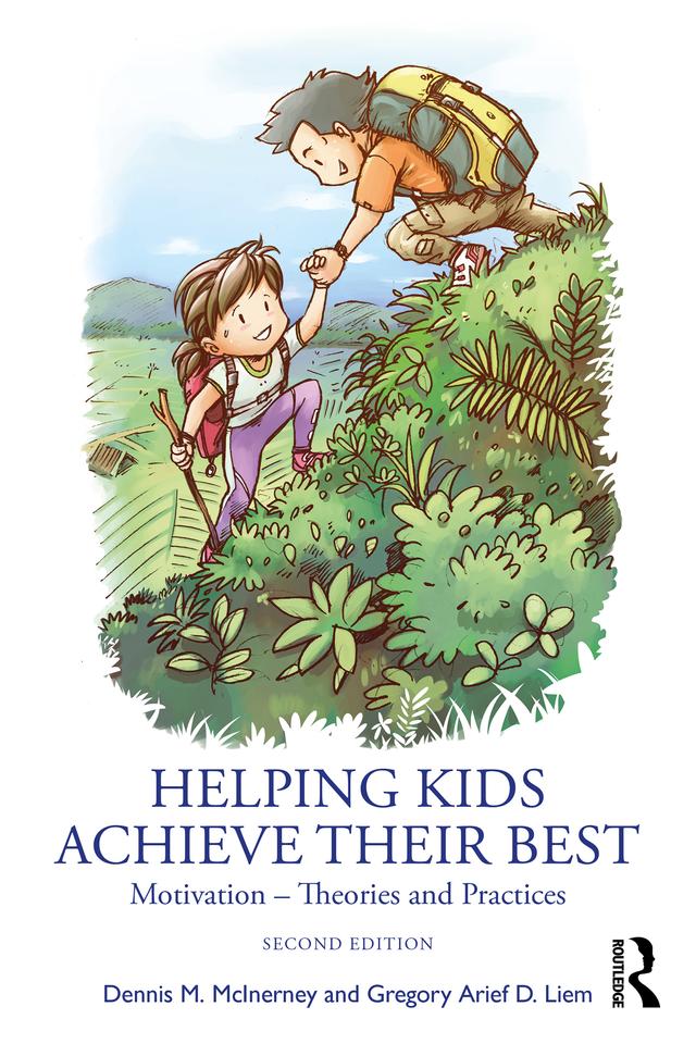 Helping Kids Achieve Their Best by Dennis M. McInerney, Gregory Arief D. Liem
