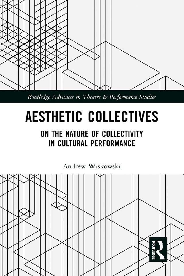 Aesthetic Collectives by Andrew Wiskowski