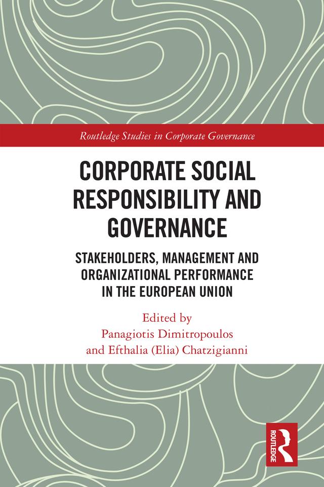 Corporate Social Responsibility and Governance by Efthalia (Elia) Chatzigianni, Panagiotis Dimitropoulos