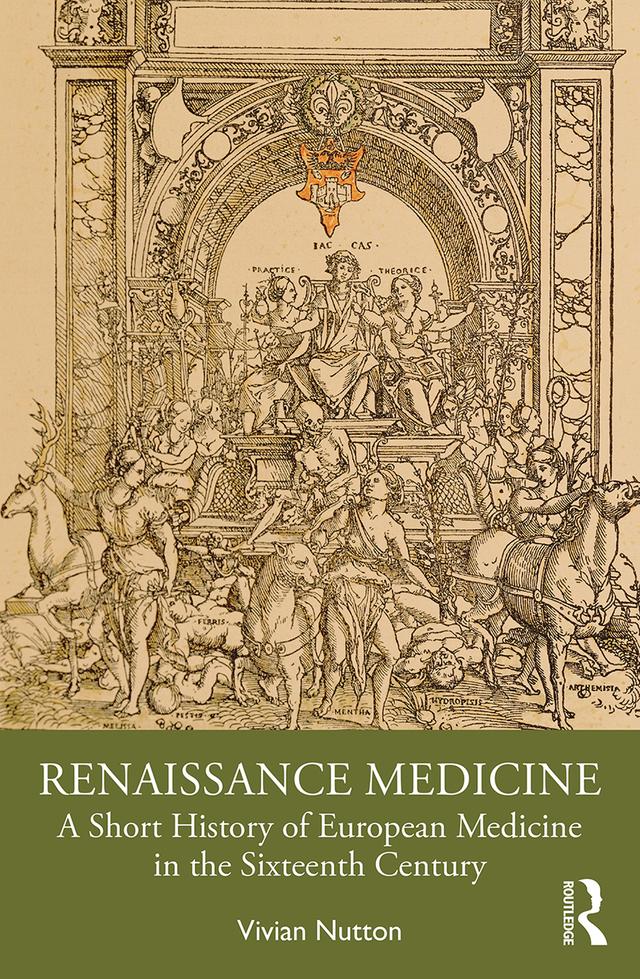 Renaissance Medicine by Vivian Nutton