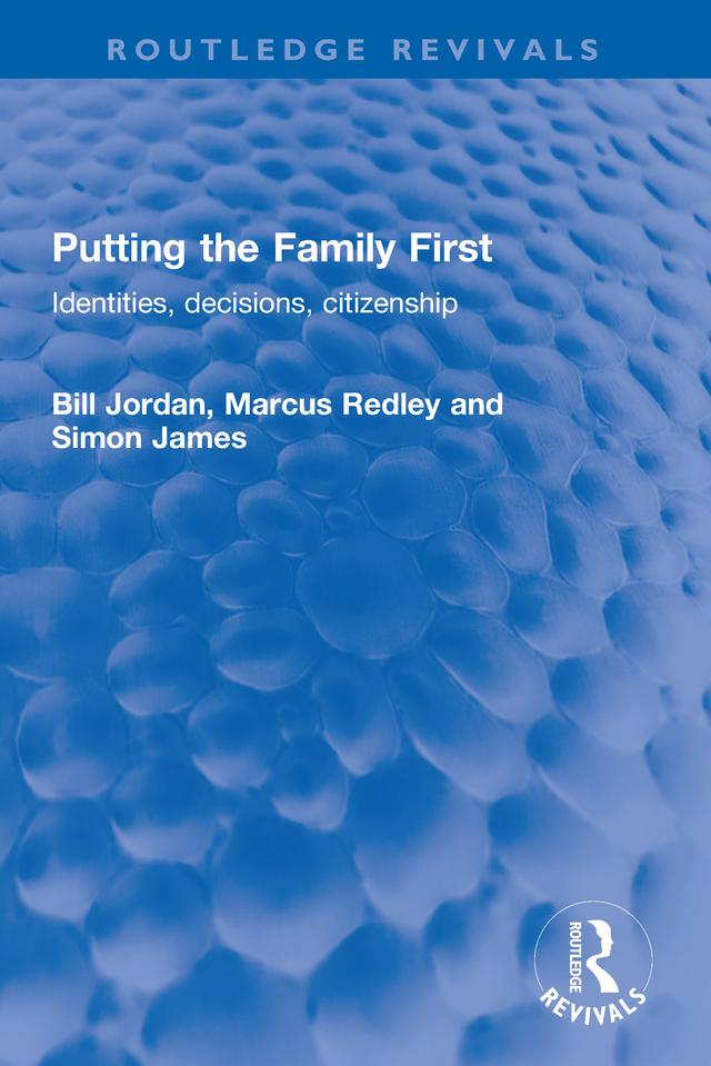 Putting the Family First by Bill Jordan, Marcus Redley, Simon James