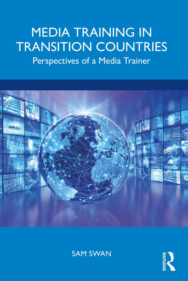 Media Training in Transition Countries by Sam Swan