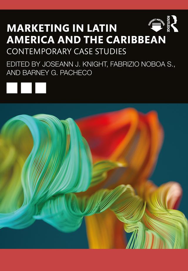 Marketing in Latin America and the Caribbean by Barney G. Pacheco, Fabrizio Noboa S., Joseann Knight
