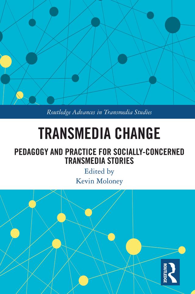 Transmedia Change by Kevin Moloney