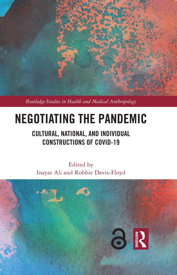 Negotiating the Pandemic by Inayat Ali, Robbie Davis-Floyd