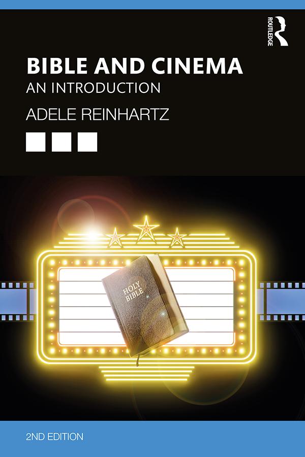 Bible and Cinema by Adele Reinhartz