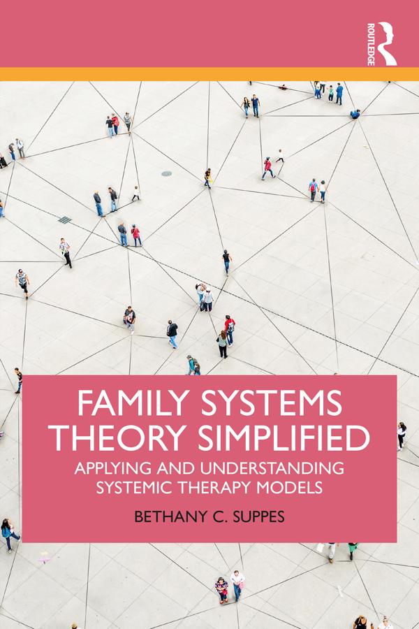 Family Systems Theory Simplified by Bethany C. Suppes