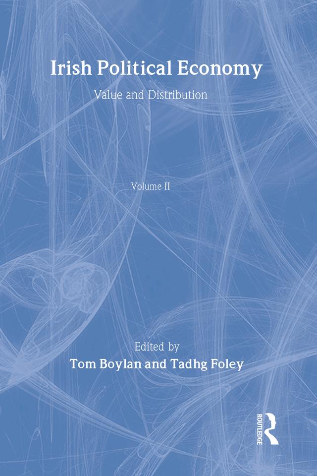 Irish Political Economy Vol2 by Tadhg Foley, Tom Boylan