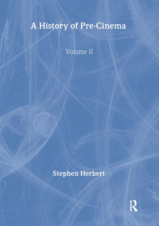 A History of Pre-Cinema V2 by Stephen Herbert