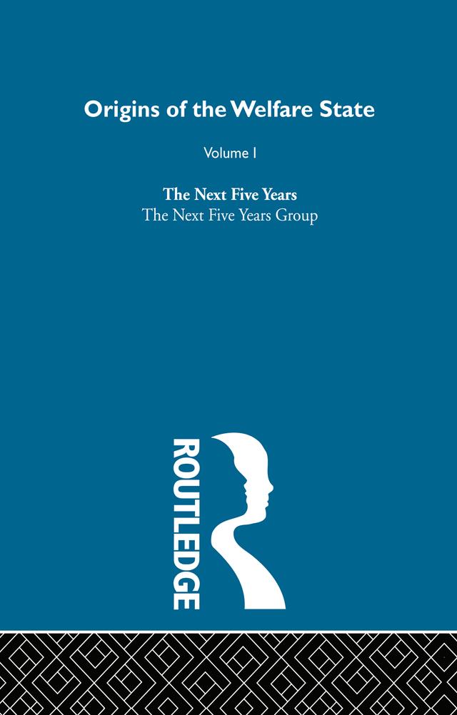Origins of the Welfare State V1 by Nicholas Deakin