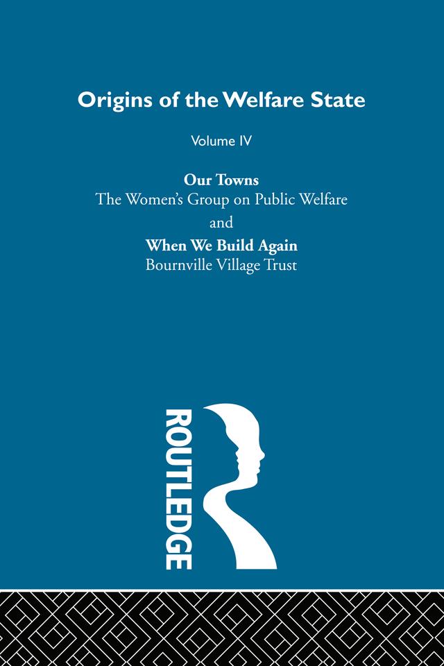 Origins of the Welfare State V4 by Nicholas Deakin