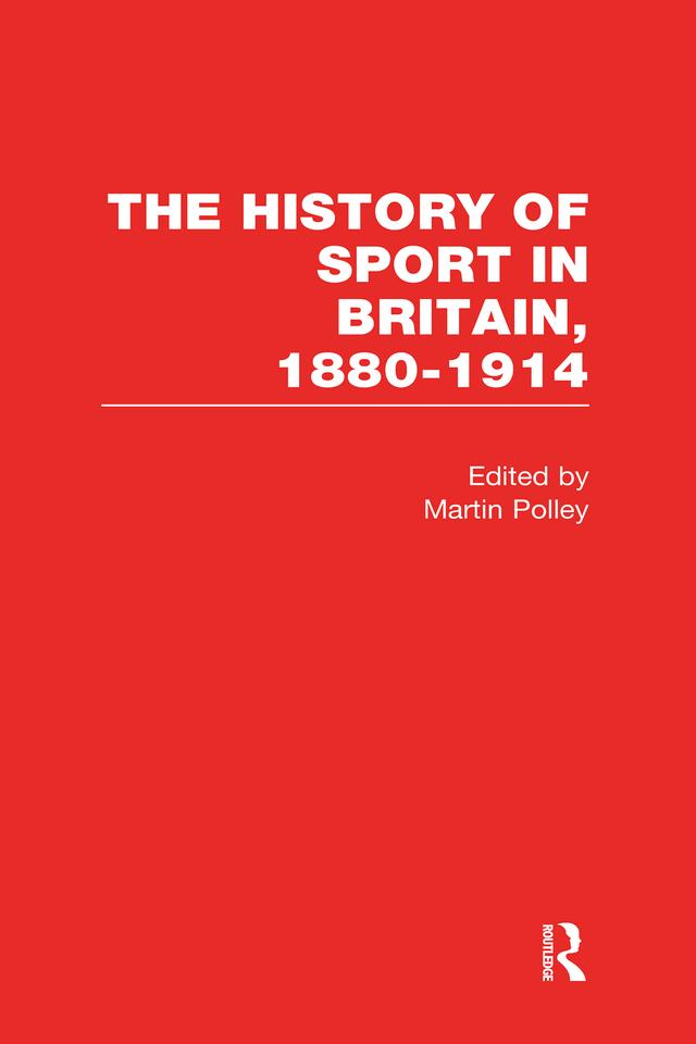 Hist Sport Britain 1850-1914v2 by Martin Polley