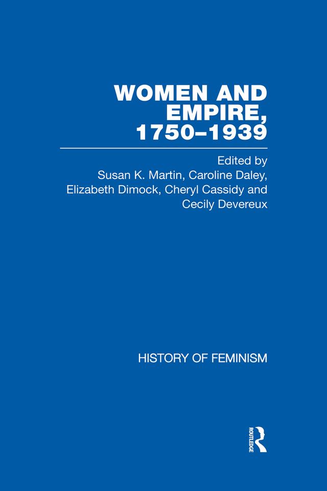 Cassidy et al.: Women and Empire, 1750-1939, Vol. II by Caroline Daley