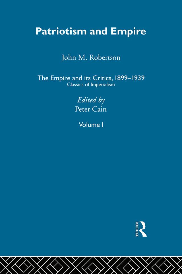 The Empire and its Critics, 1899-1939 by Peter Cain