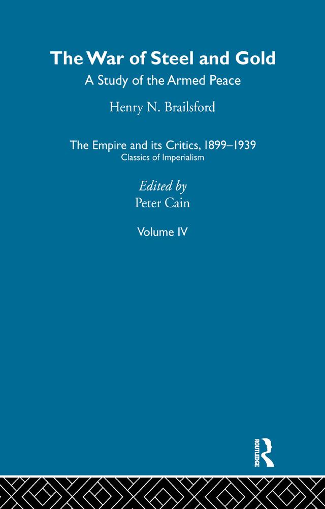 The Empire and its Critics, 1899-1939 by Peter Cain