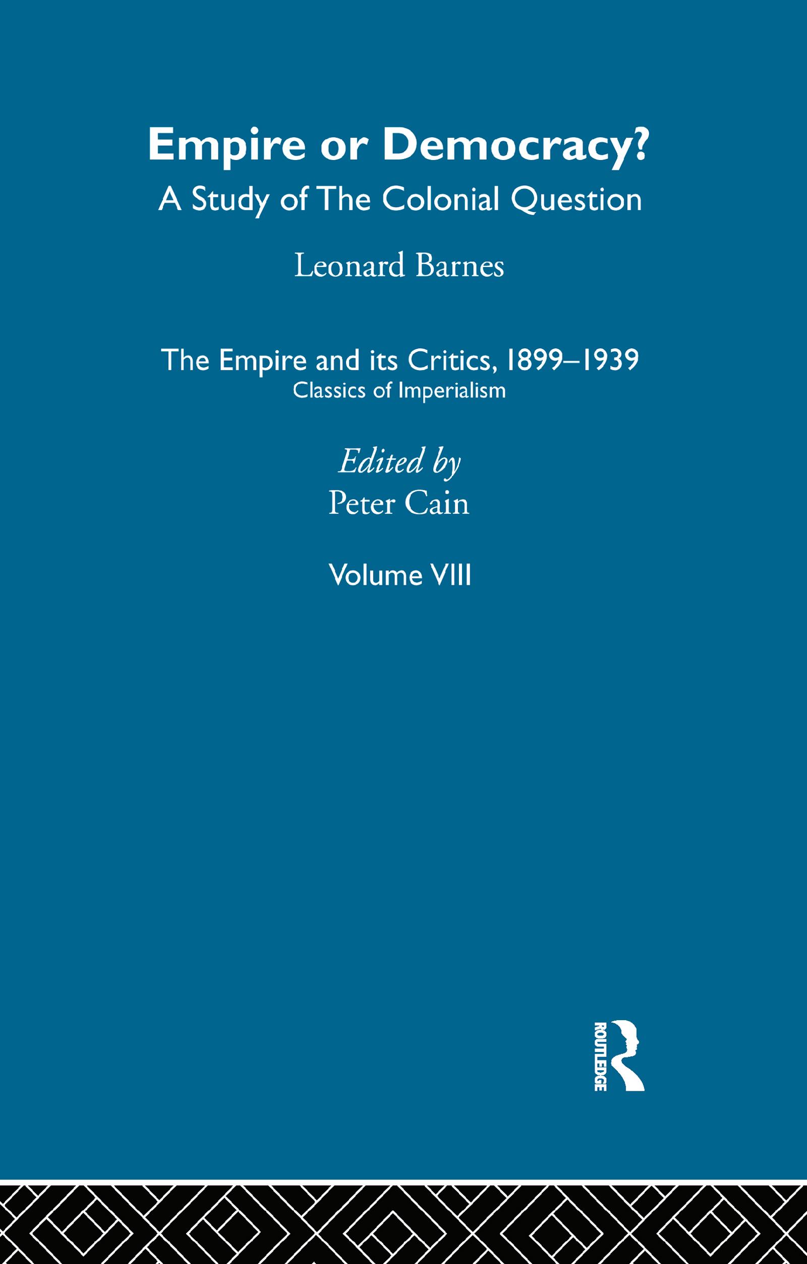The Empire and its Critics, 1899-1939