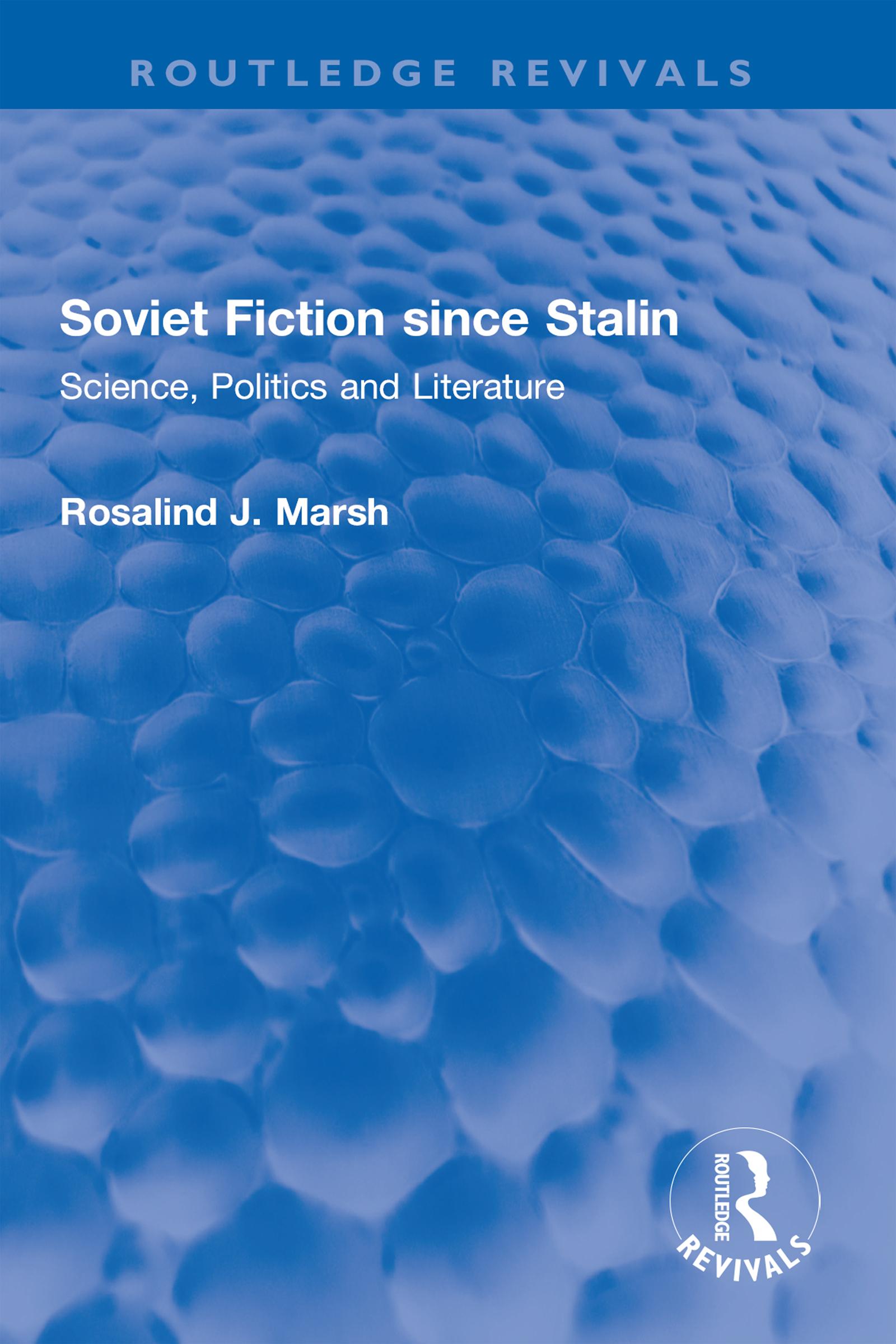 Soviet Fiction since Stalin