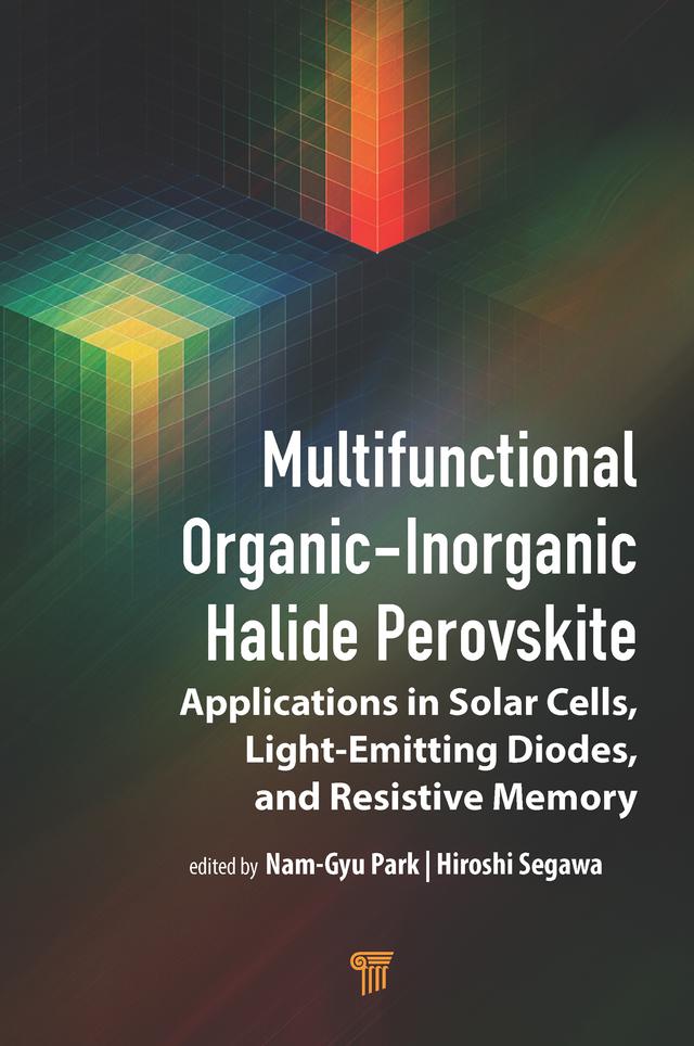Multifunctional Organic–Inorganic Halide Perovskite by Hiroshi Segawa, Nam-Gyu Park