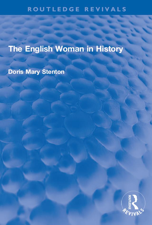 The English Woman in History by Doris Stenton
