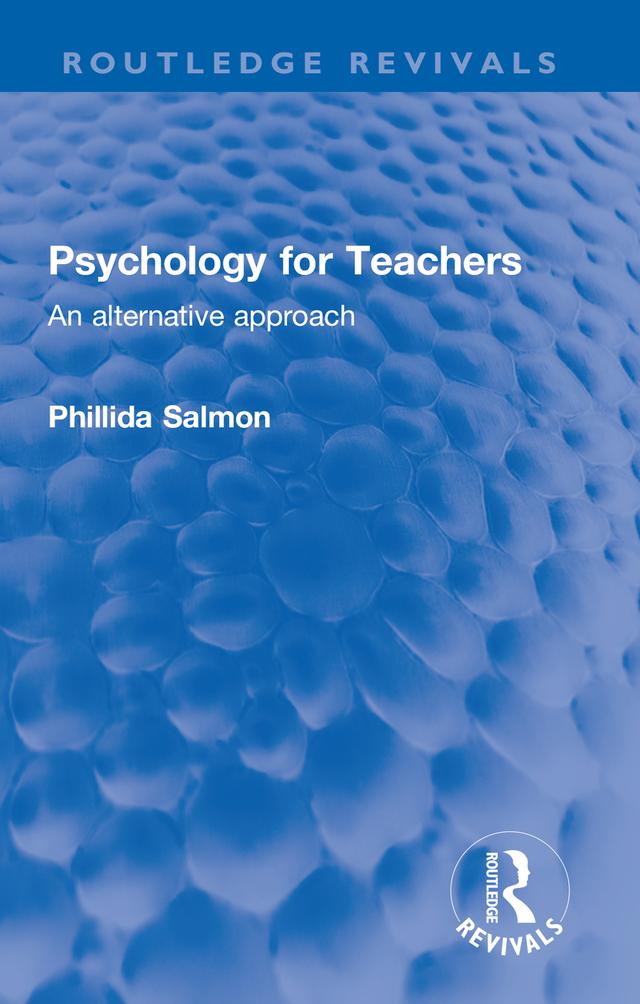 Psychology for Teachers by Phillida Salmon