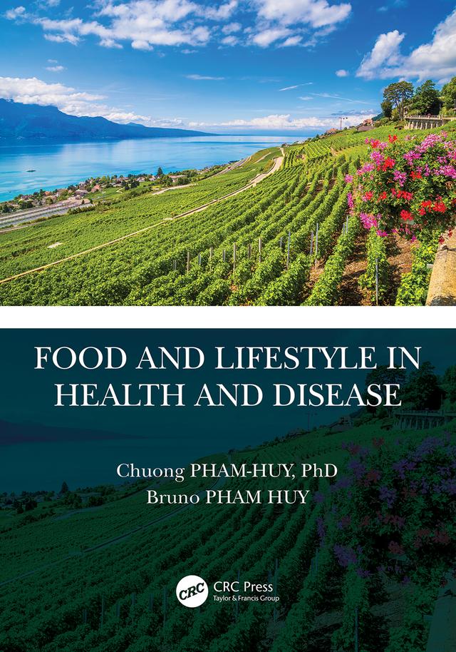 Food and Lifestyle in Health and Disease by Bruno Pham Huy, Chuong Pham-Huy