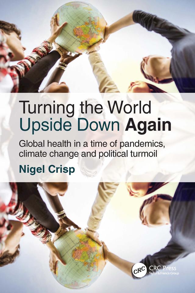 Turning the World Upside Down Again by Nigel Crisp