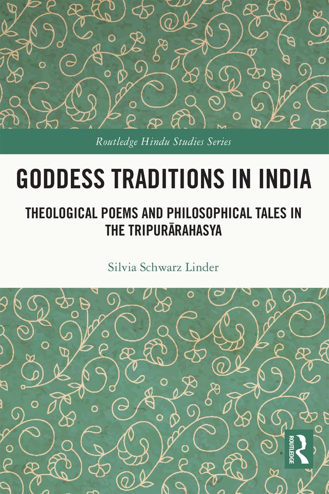 Goddess Traditions in India by Silvia Schwarz Linder