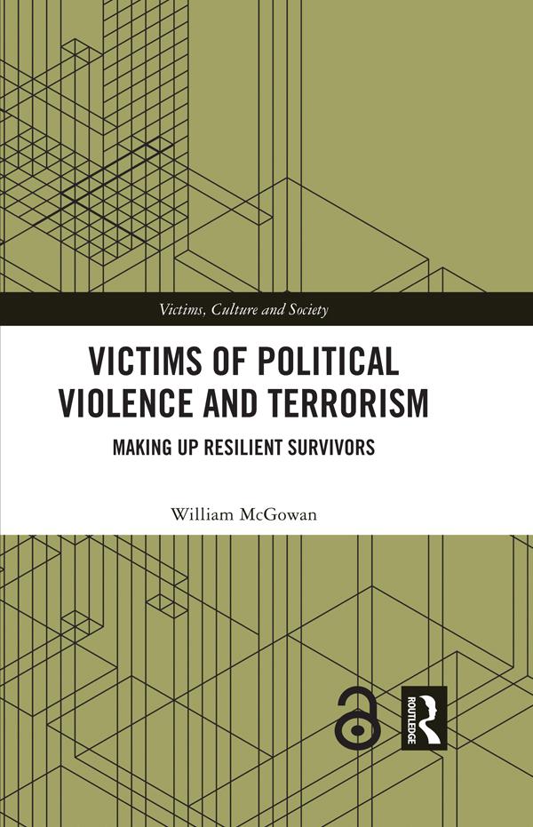 Victims of Political Violence and Terrorism by William McGowan