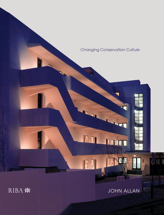 Revaluing Modern Architecture by John Allan