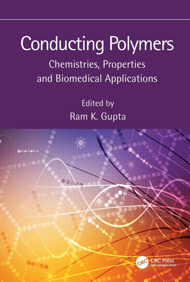 Conducting Polymers by Ram K. Gupta