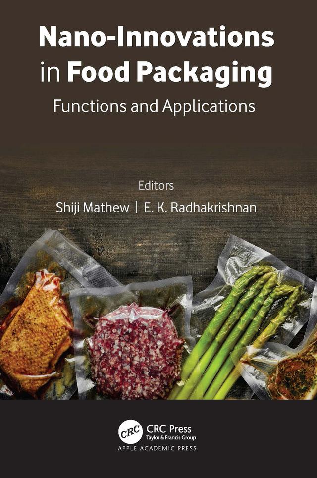 Nano-Innovations in Food Packaging by E. K. Radhakrishnan, Shiji Mathew