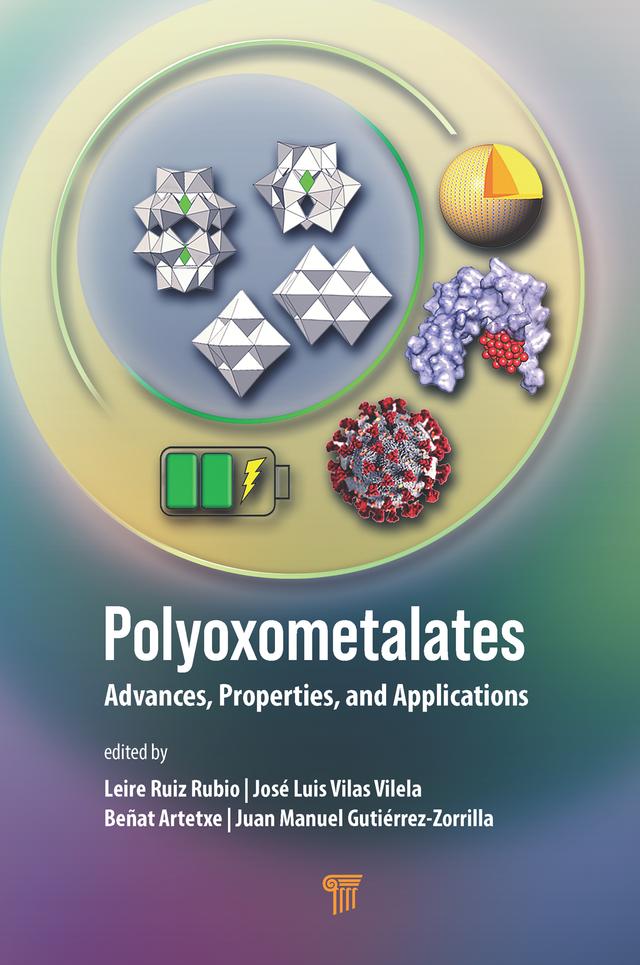 Polyoxometalates by Beñat Artetxe, José Luis Vilas Vilela, Juan Manuel Gutiérrez-Zorrilla, Leire Ruiz Rubio