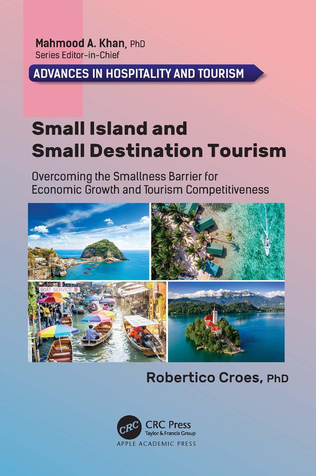 Small Island and Small Destination Tourism by Robertico Croes