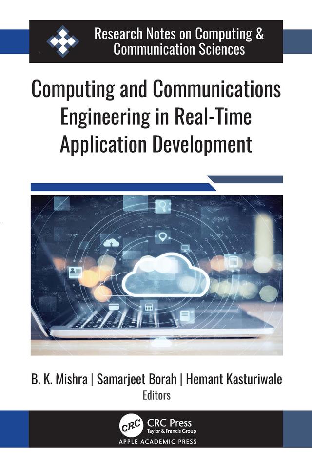 Computing and Communications Engineering in Real-Time Application Development by B. K. Mishra, Hemant Kasturiwale, Samarjeet Borah