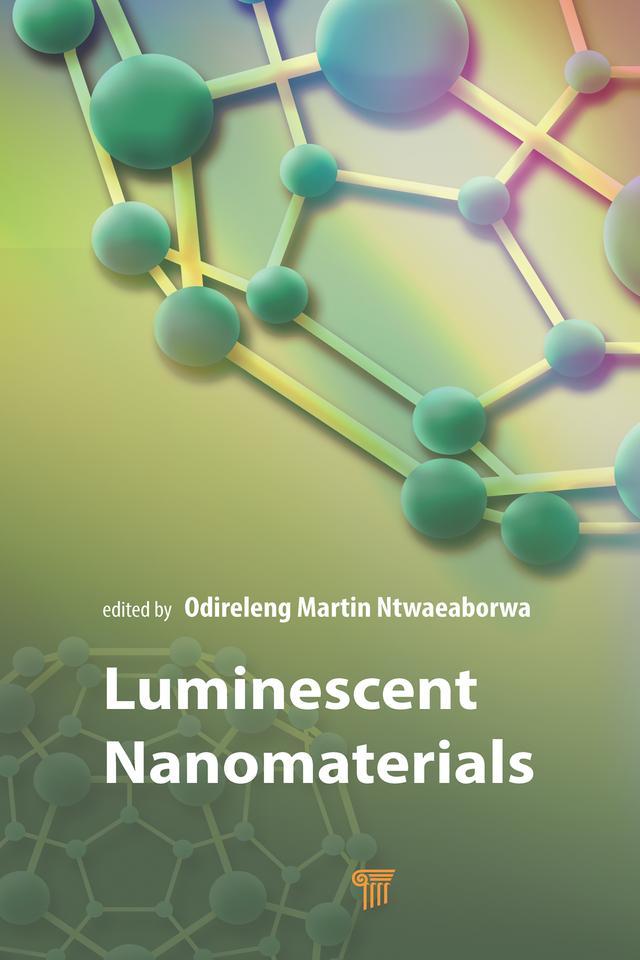 Luminescent Nanomaterials by Odireleng Martin Ntwaeaborwa
