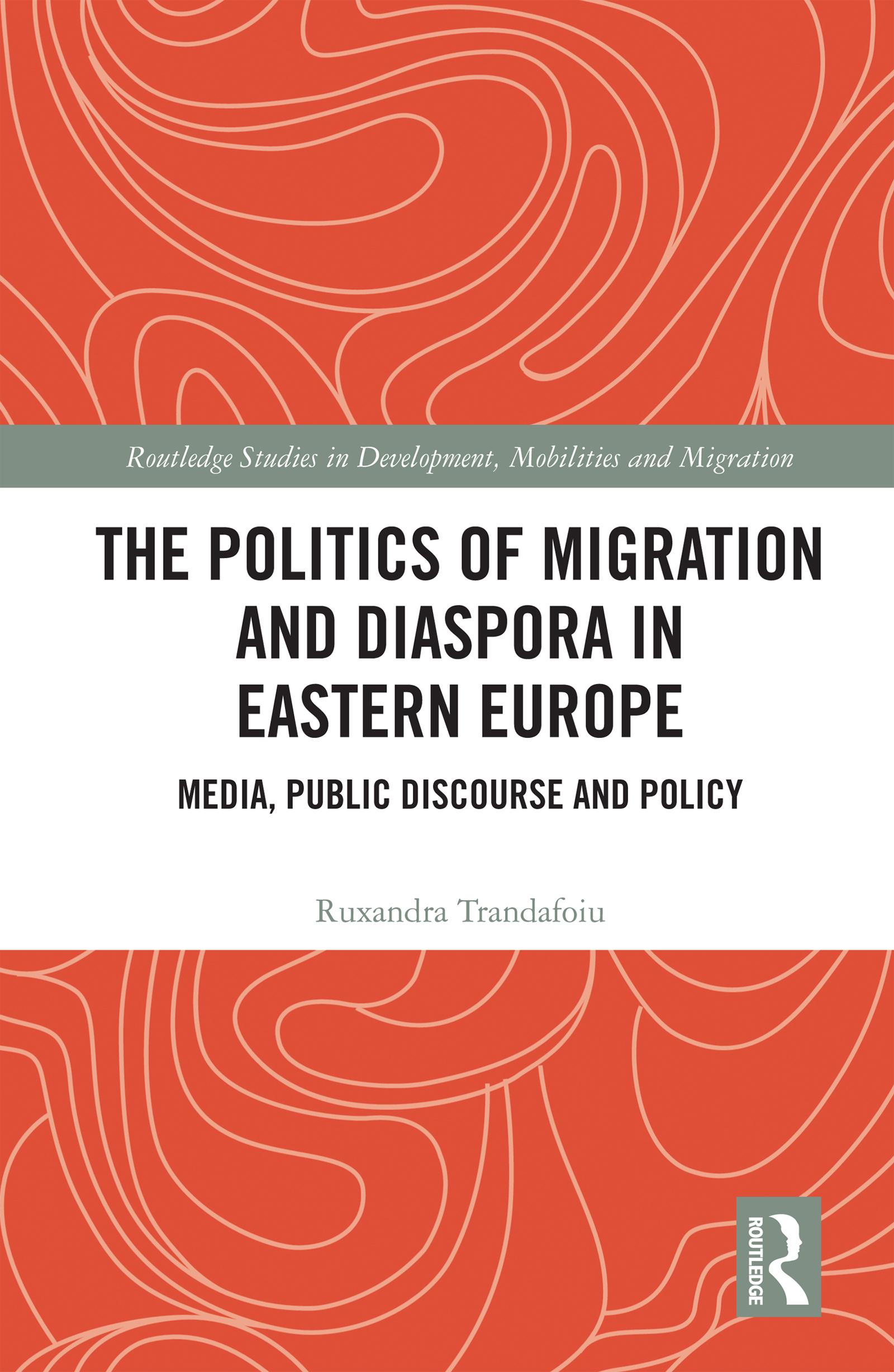 The Politics of Migration and Diaspora in Eastern Europe