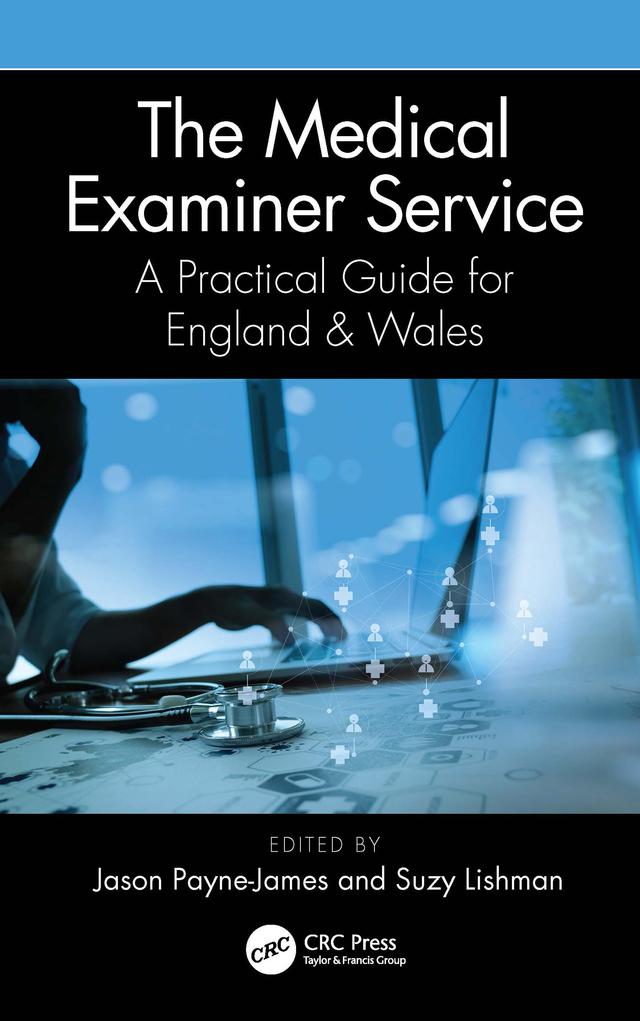 The Medical Examiner Service by Jason Payne-James, Suzannah Lishman