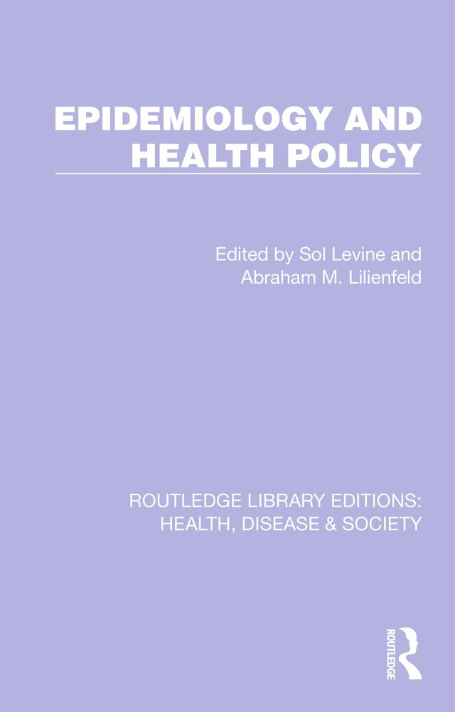 Epidemiology and Health Policy by Abraham Lilienfeld, Sol Levine