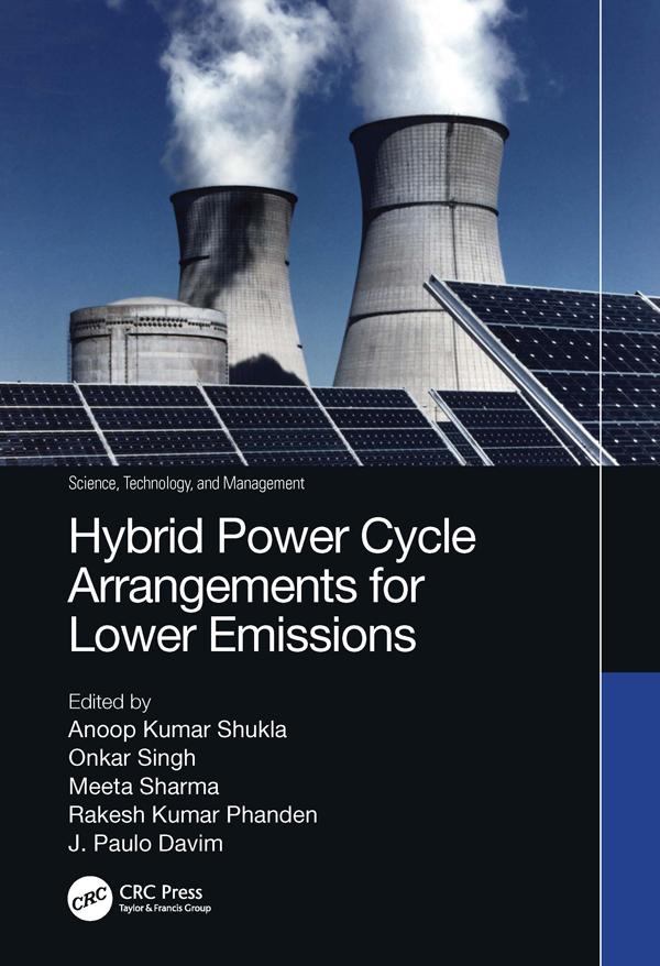 Hybrid Power Cycle Arrangements for Lower Emissions by Anoop Kumar Shukla, J. Paulo Davim, Meeta Sharma, Onkar Singh, Rakesh Kumar Phanden