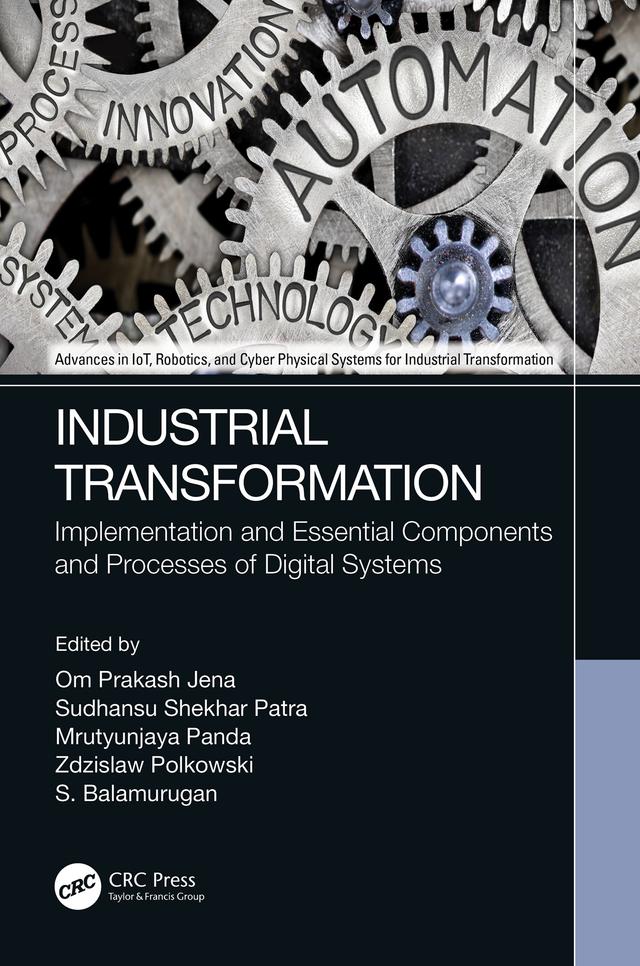 Industrial Transformation by Mrutyunjaya Panda, Om Prakash Jena, S. Balamurugan, Sudhansu Shekhar Patra, Zdzislaw Polkowski