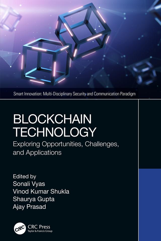 Blockchain Technology by Ajay Prasad, Shaurya Gupta, Sonali Vyas, Vinod Kumar Shukla