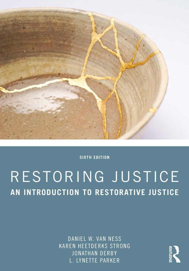 Restoring Justice by Daniel W. Van Ness, Jonathan Derby, Karen Heetderks Strong, L. Lynette Parker