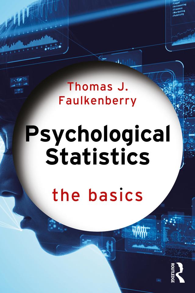 Psychological Statistics by Thomas J. Faulkenberry