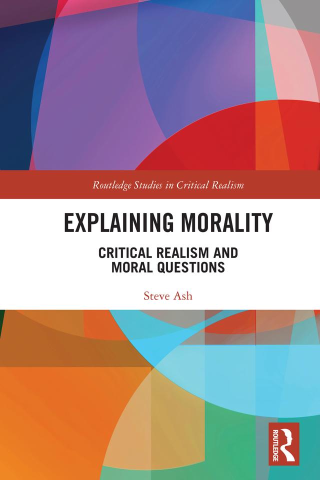 Explaining Morality by Steve Ash