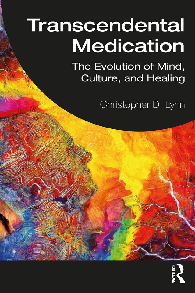 Transcendental Medication by Christopher D. Lynn