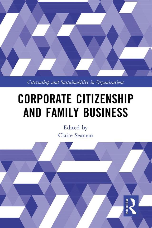 Corporate Citizenship and Family Business by Claire Seaman